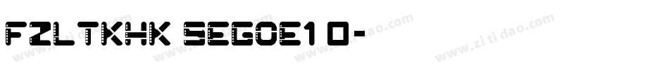 FZLTKHK Segoe1 0字体转换